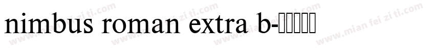 nimbus roman extra b字体转换